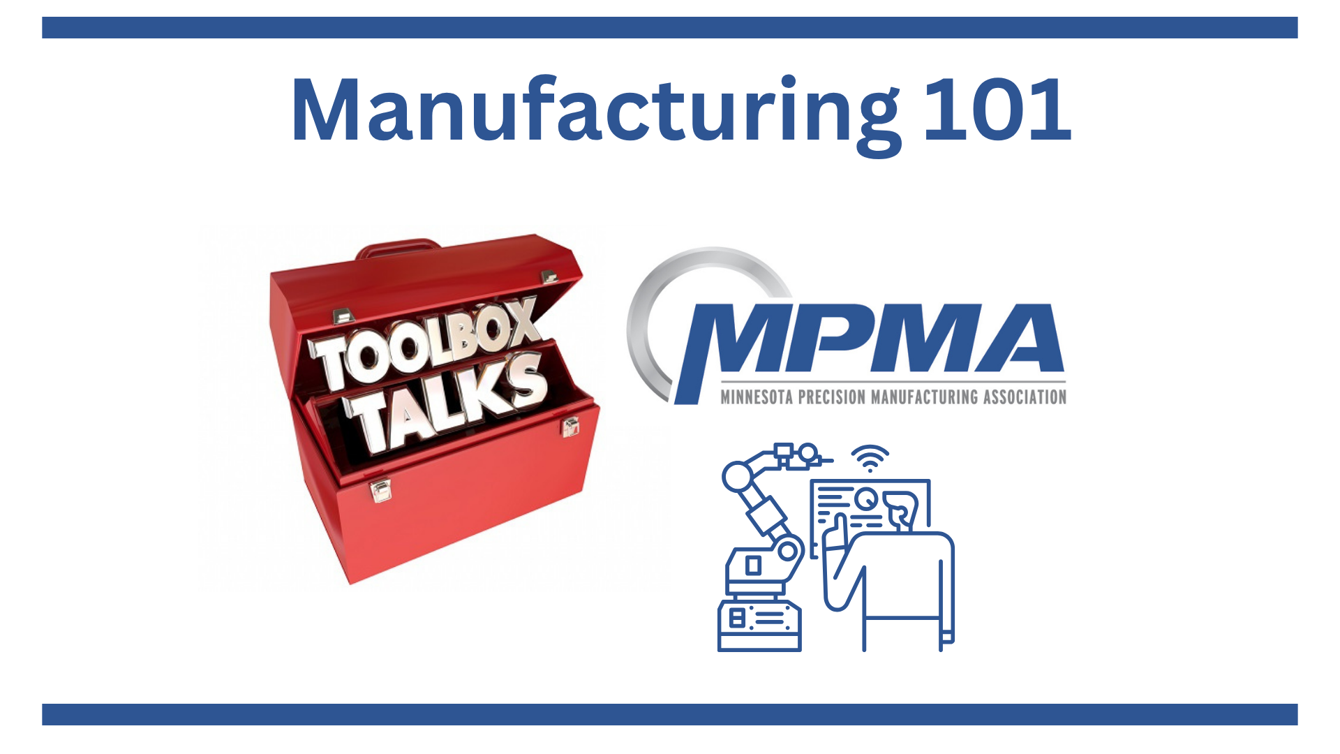 MPMA Manufacturing 101 Video