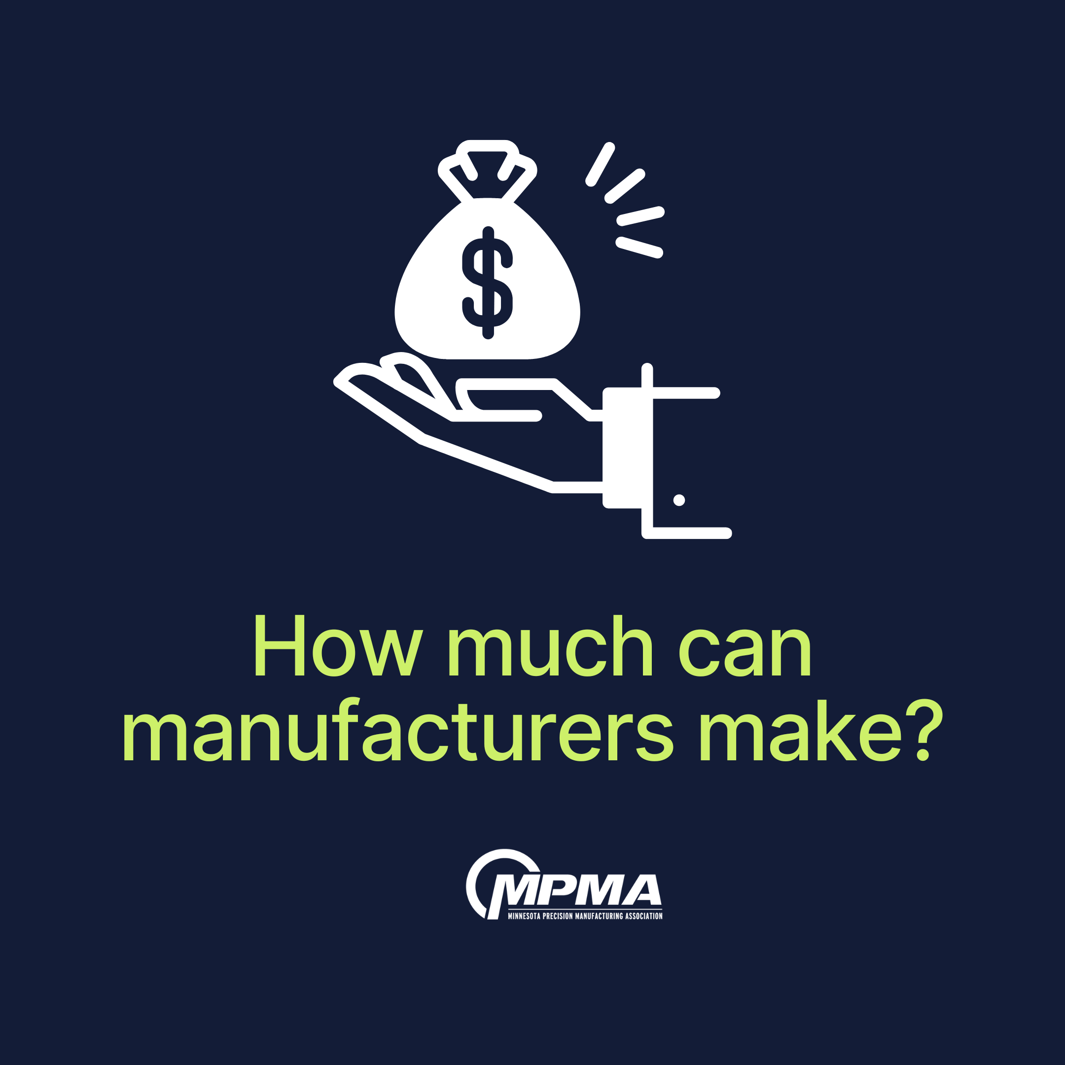 How much can manufacturers make?